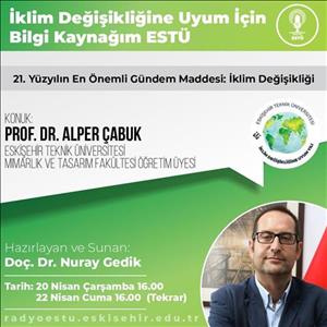 Prof. Dr. Alper Çabuk ile "21. Yüzyılın En Önemli Gündem Maddesi: İklim Değişikliği" Radyo Söyleşisi Gerçekleştirildi